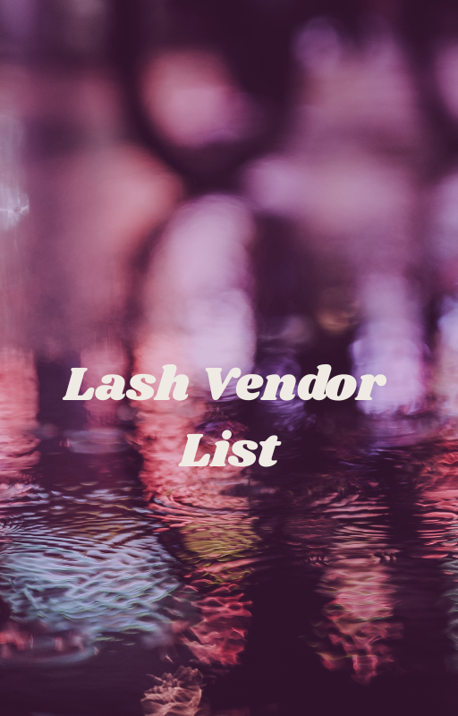 Lash Vendor List